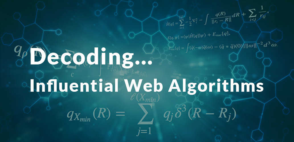 Ultimate Guide to Decoding the Influential Web Algorithms